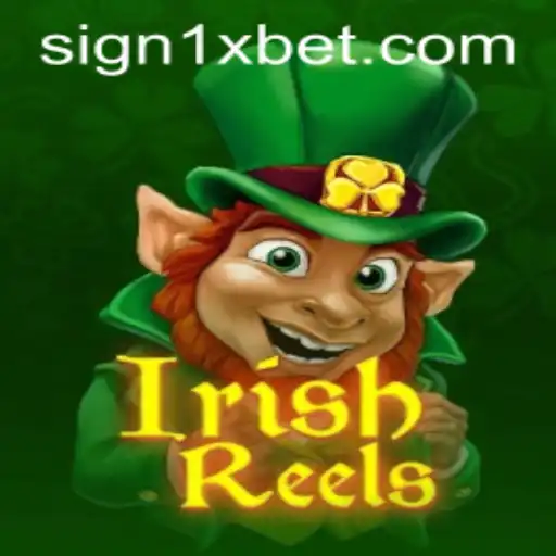Discover the Enchanting World of IrishReels on 1XBET