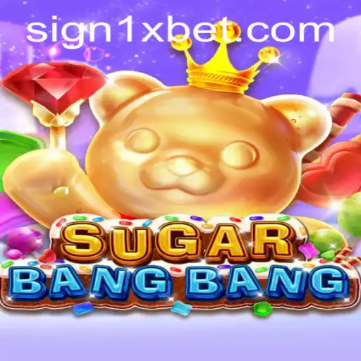 Exploring the Thrills of SUGARBANGBANG with 1XBET: The Ultimate Gaming Experience
