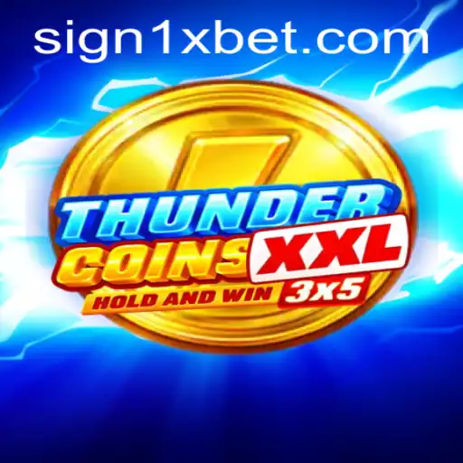 The Thrilling World of ThunderCoinsXxl and Its Connection to 1XBET