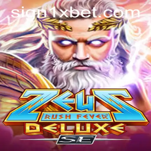 Dive into the Exciting World of ZeusRushFeverDeluxeSE: A High-Stakes Adventure with 1XBET